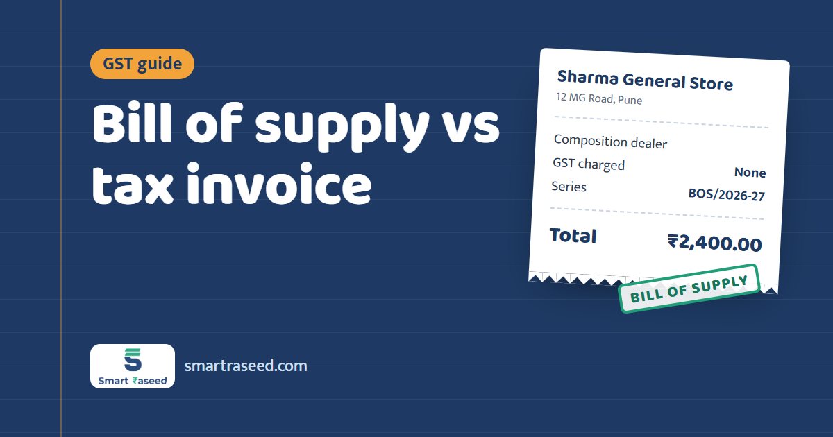 Tax Notes Bill of Supply vs Tax Invoice Under GST: Format and Who Issues It ...